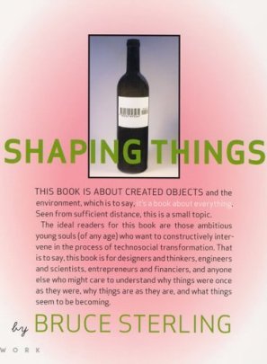 Shaping Things - Bruce Sterling